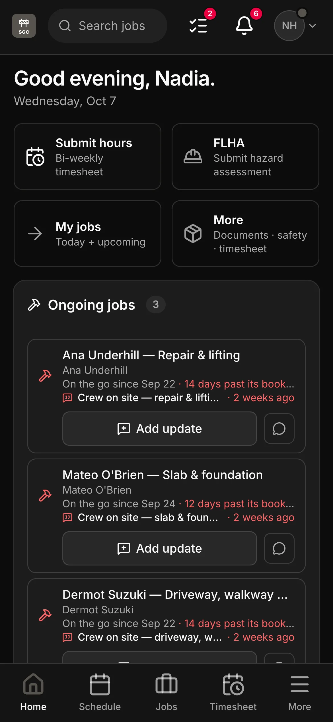 The crew app’s home: a greeting by name, then Submit hours, FLHA, My jobs and More, and the jobs on the go below them, each with Add update.