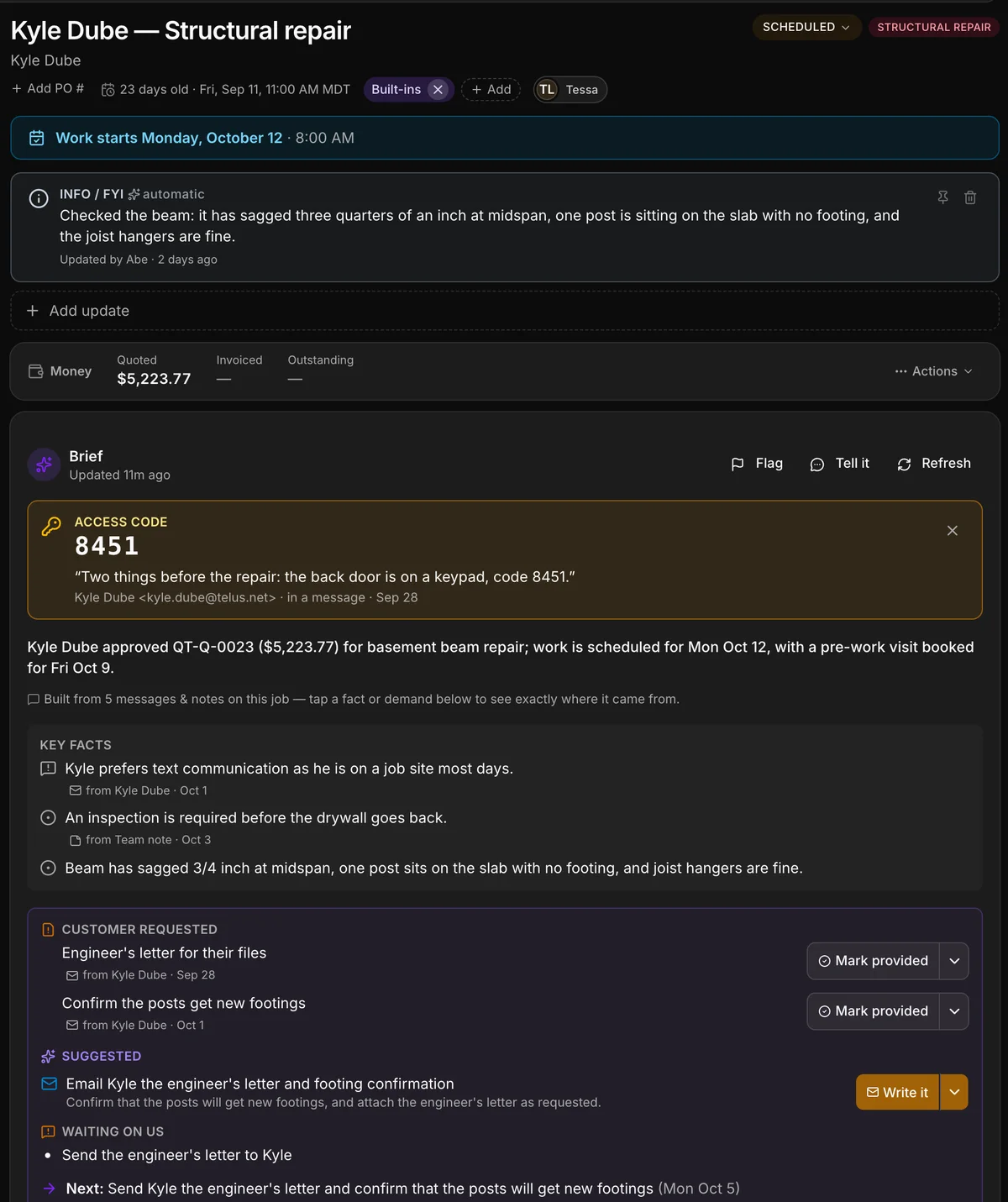 The job “Kyle Dube — Structural repair” in Daybook, and its brief: “Work starts Monday, October 12”, an update from the crew, the access code pinned from the customer’s email, a short summary of where it stands, the key facts and what the customer asked for (each with the message it came from).