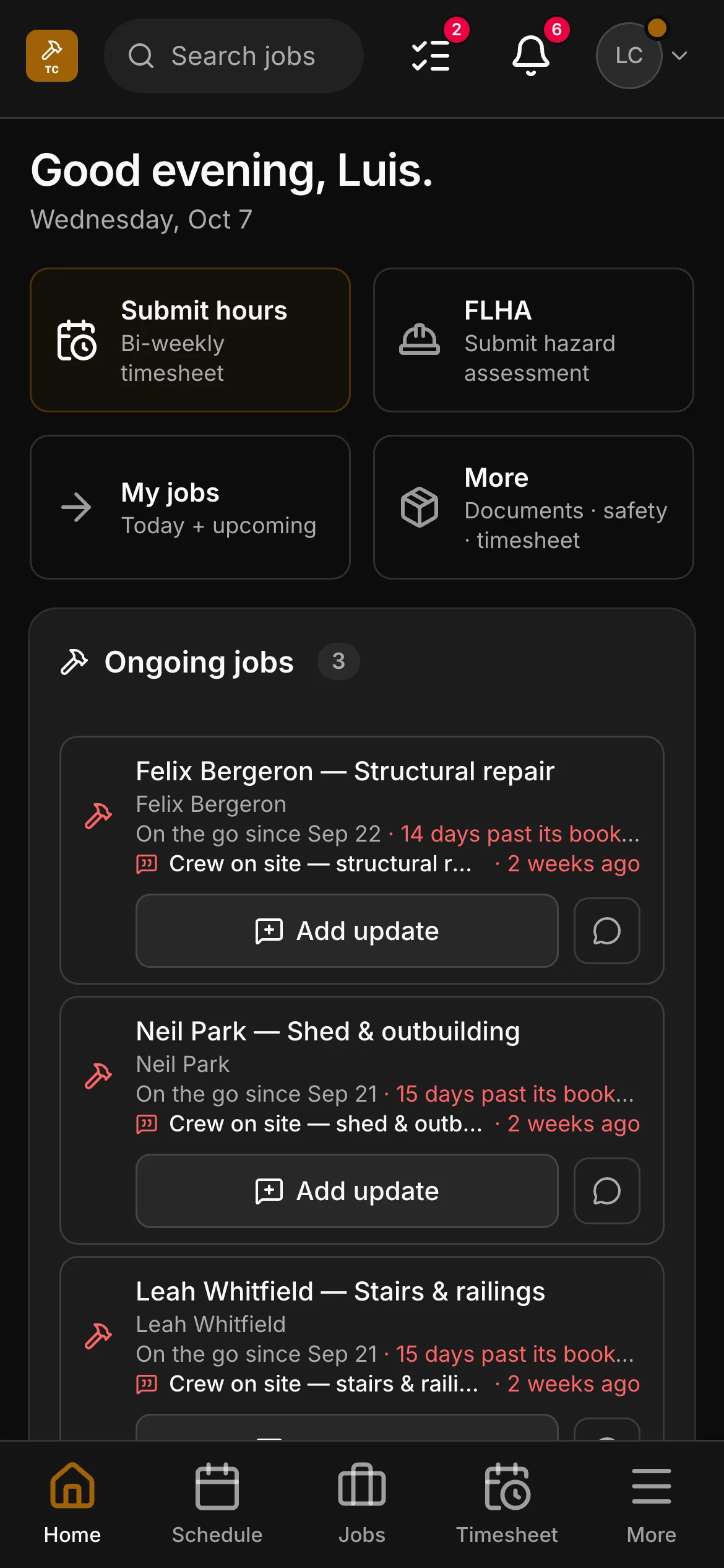 The crew app’s home: a greeting by name, then Submit hours, FLHA, My jobs and More, and the jobs on the go below them, each with Add update.