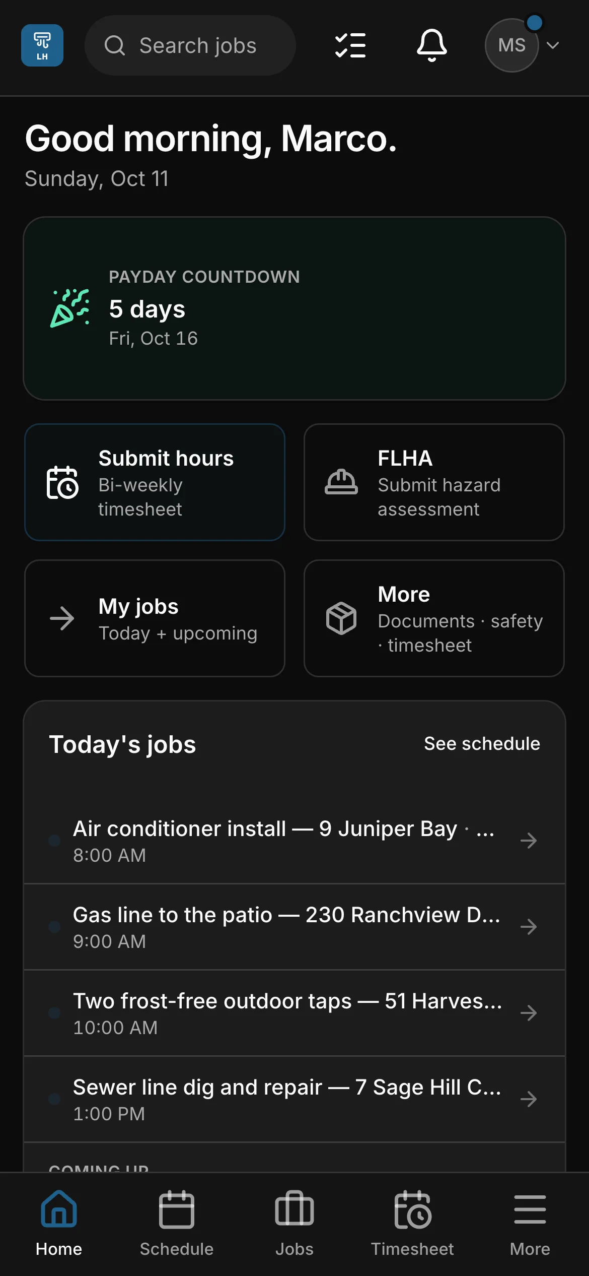 Marco’s home in the crew app: a greeting by name, the days to the next payday, then Submit hours, FLHA, My jobs and More, and today’s jobs under them.