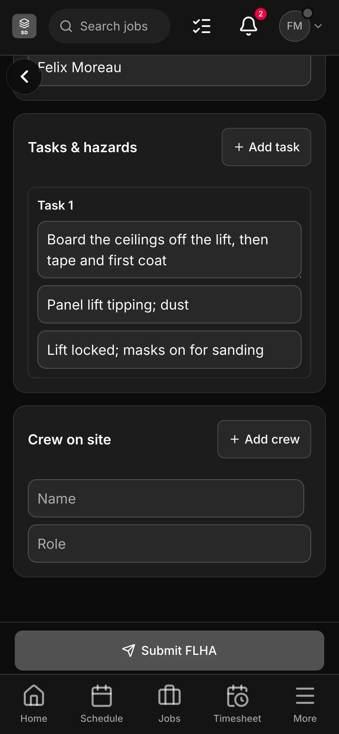 An FLHA in the crew app, “Board the ceilings off the lift, then tape and first coat”: the task with its hazard and its control, and the crew on site under it.
