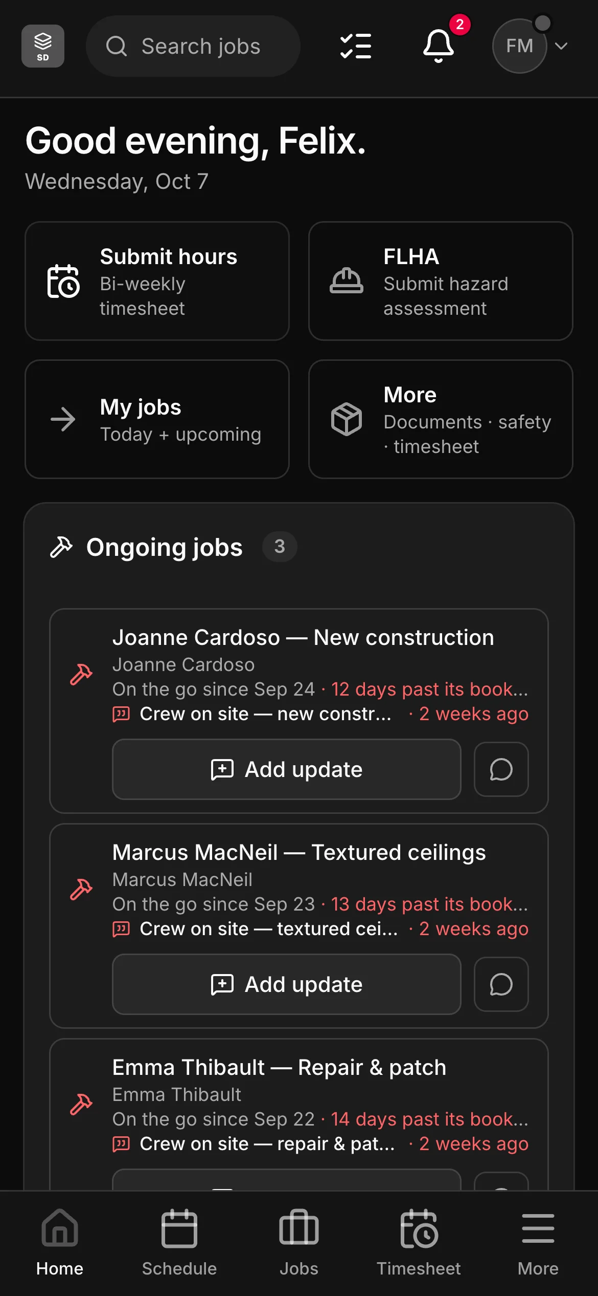 The crew app’s home: a greeting by name, then Submit hours, FLHA, My jobs and More, and the jobs on the go below them, each with Add update.