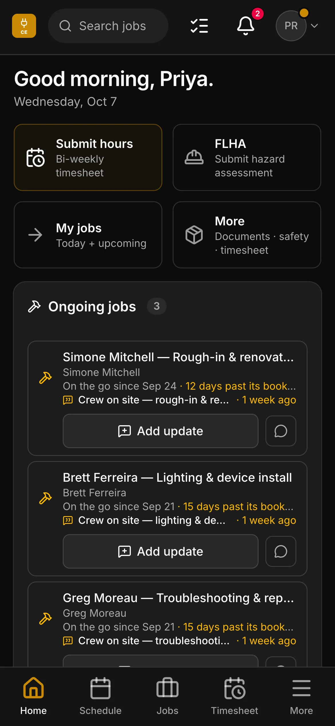 The crew app’s home: a greeting by name, then Submit hours, FLHA, My jobs and More, and the jobs on the go below them, each with Add update.