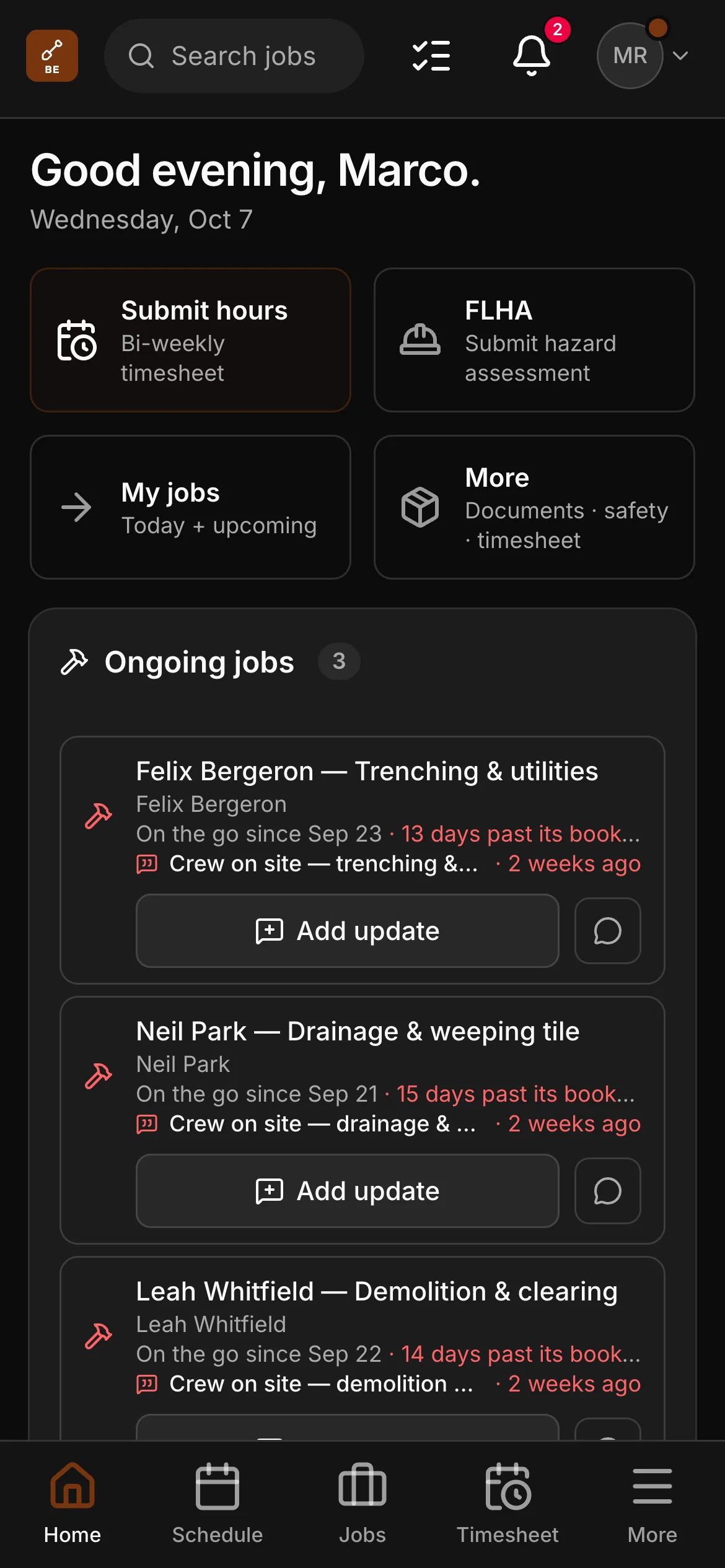 The crew app’s home: a greeting by name, then Submit hours, FLHA, My jobs and More, and the jobs on the go below them, each with Add update.