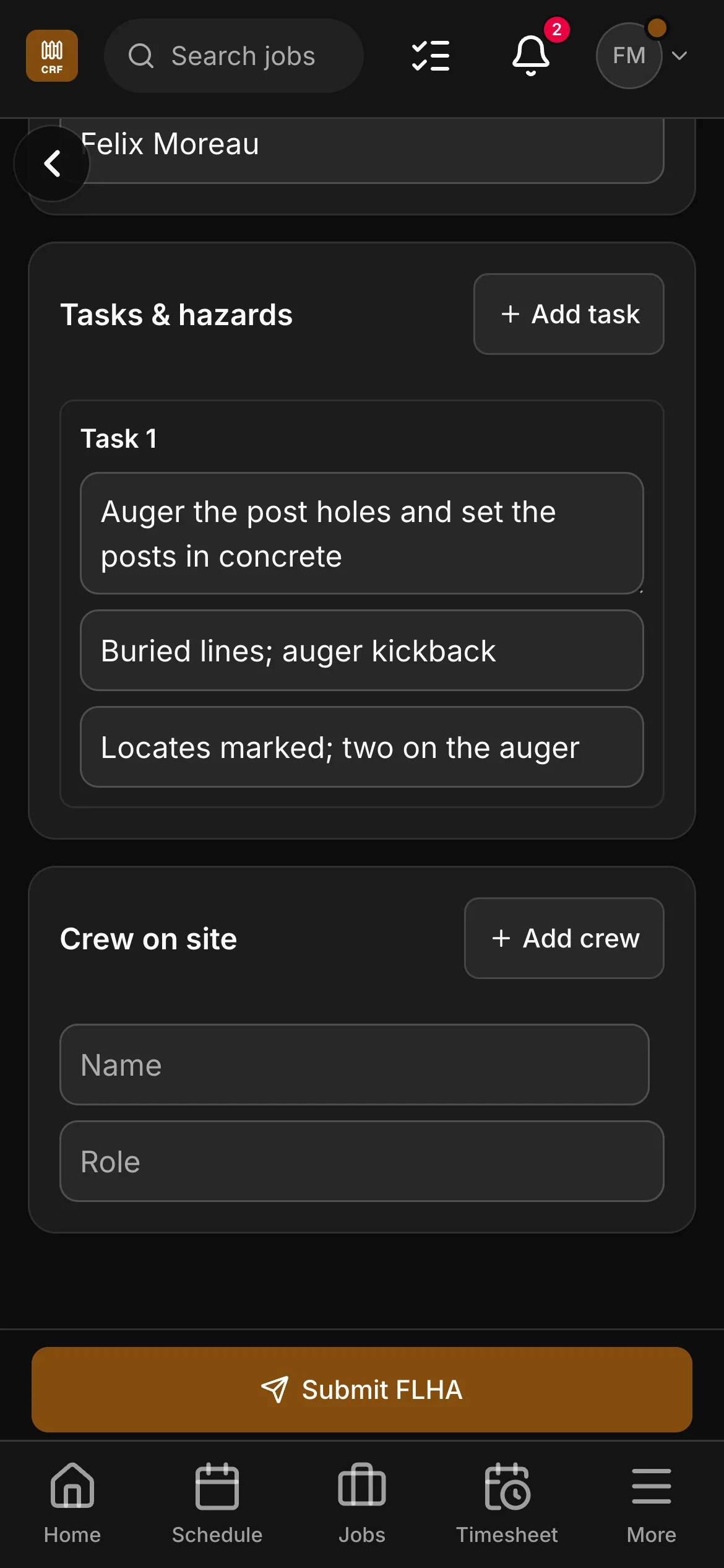 An FLHA in the crew app, “Auger the post holes and set the posts in concrete”: the task with its hazard and its control, and the crew on site under it.