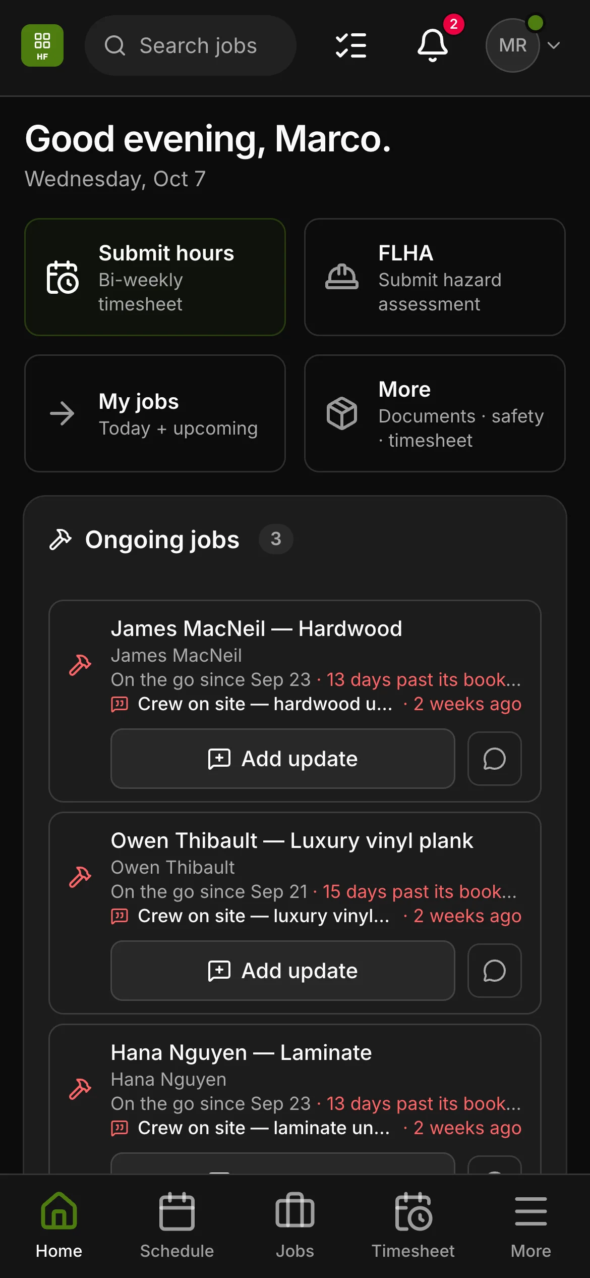 The crew app’s home: a greeting by name, then Submit hours, FLHA, My jobs and More, and the jobs on the go below them, each with Add update.