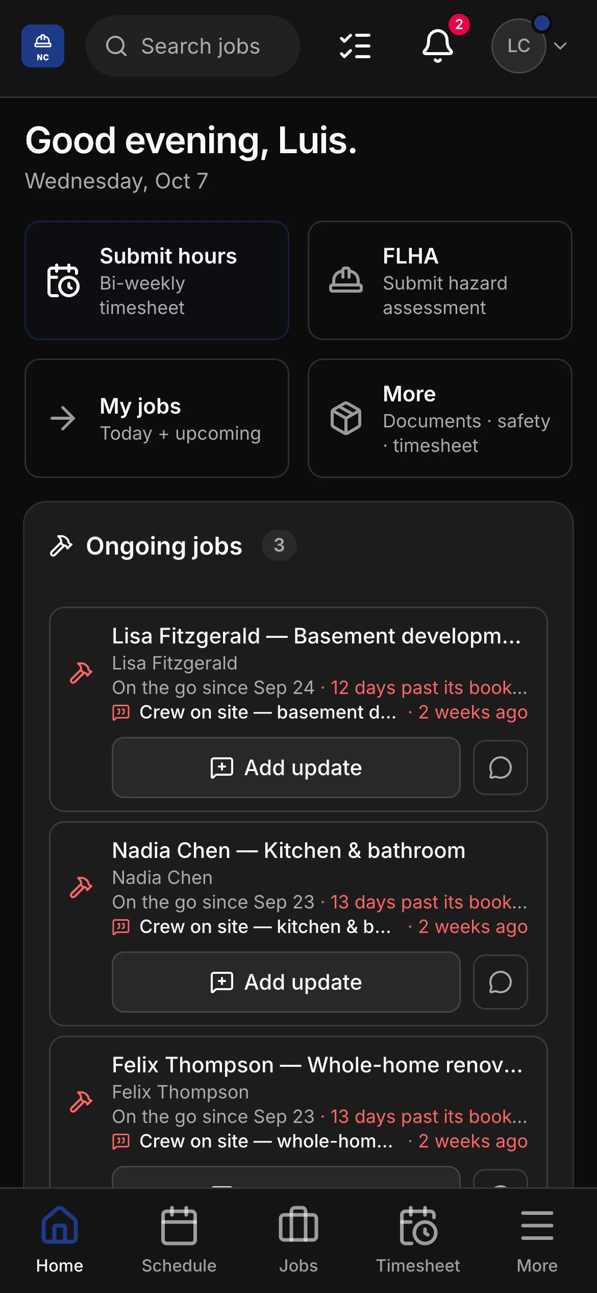 The crew app’s home: a greeting by name, then Submit hours, FLHA, My jobs and More, and the jobs on the go below them, each with Add update.