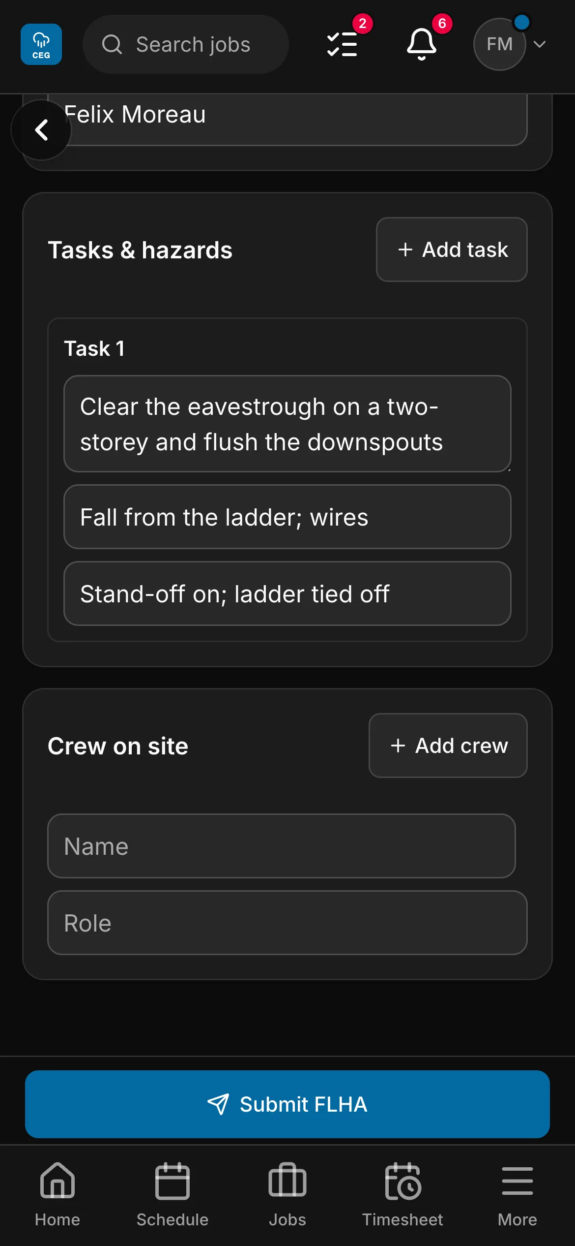 An FLHA in the crew app, “Clear the eavestrough on a two-storey and flush the downspouts”: the task with its hazard and its control, and the crew on site under it.