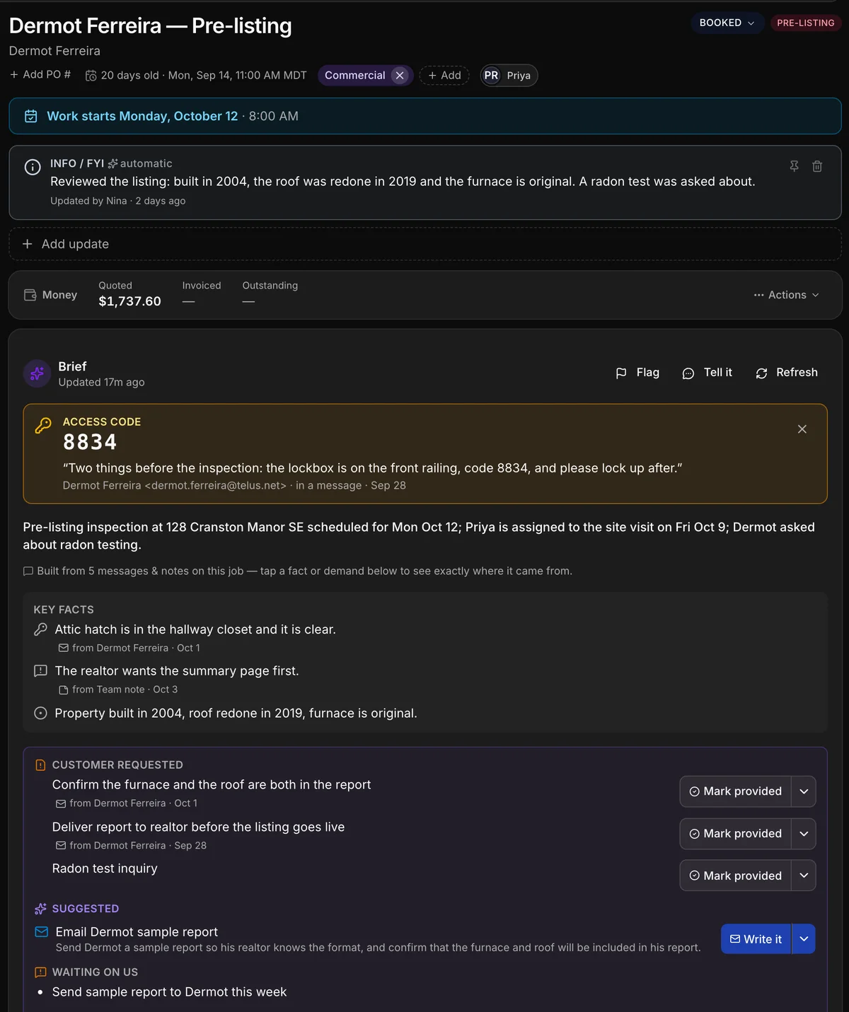 The job “Dermot Ferreira — Pre-listing” in Daybook, and its brief: “Work starts Monday, October 12”, an update from the crew, the access code pinned from the customer’s email, a short summary of where it stands, the key facts and what the customer asked for (each with the message it came from).