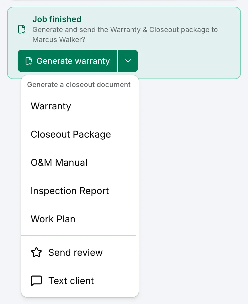 A contractor’s addition and garage, finished in Daybook, its closeout documents offered: Job finished, “Generate and send the Warranty & Closeout package to Marcus Walker?”, Warranty, Closeout Package and O&M Manual.