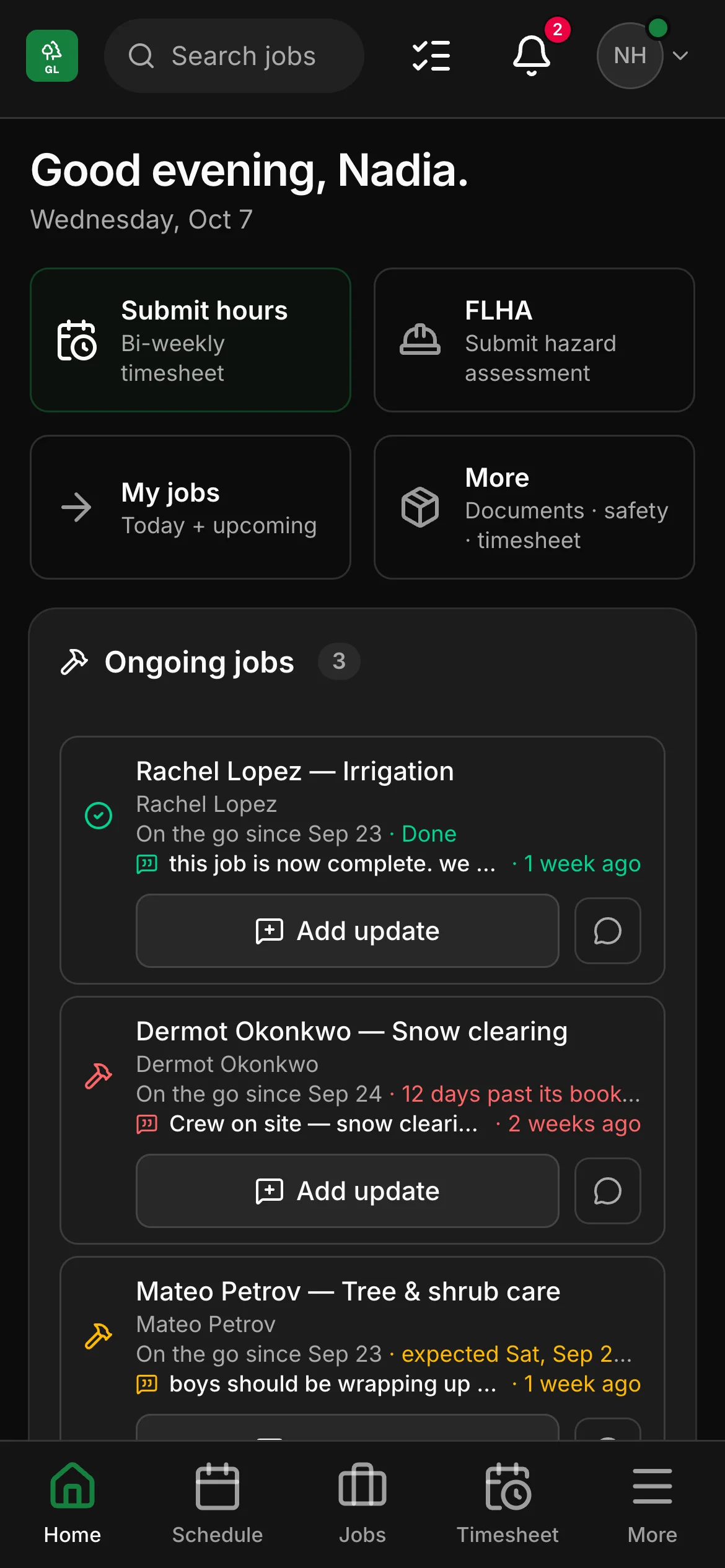 The crew app’s home: a greeting by name, then Submit hours, FLHA, My jobs and More, and the jobs on the go below them, each with Add update.