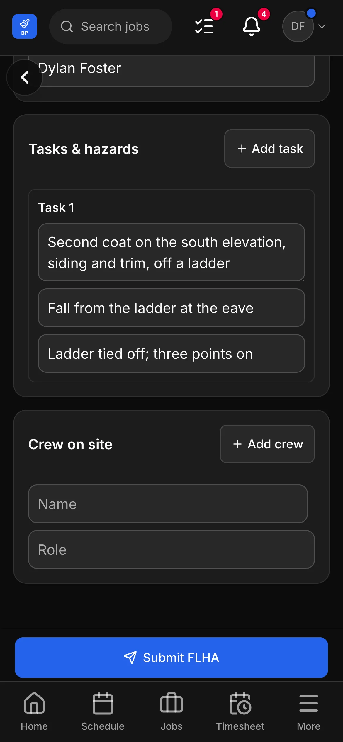 An FLHA in the crew app, “Second coat on the south elevation, siding and trim, off a ladder”: the task with its hazard and its control, and the crew on site under it.
