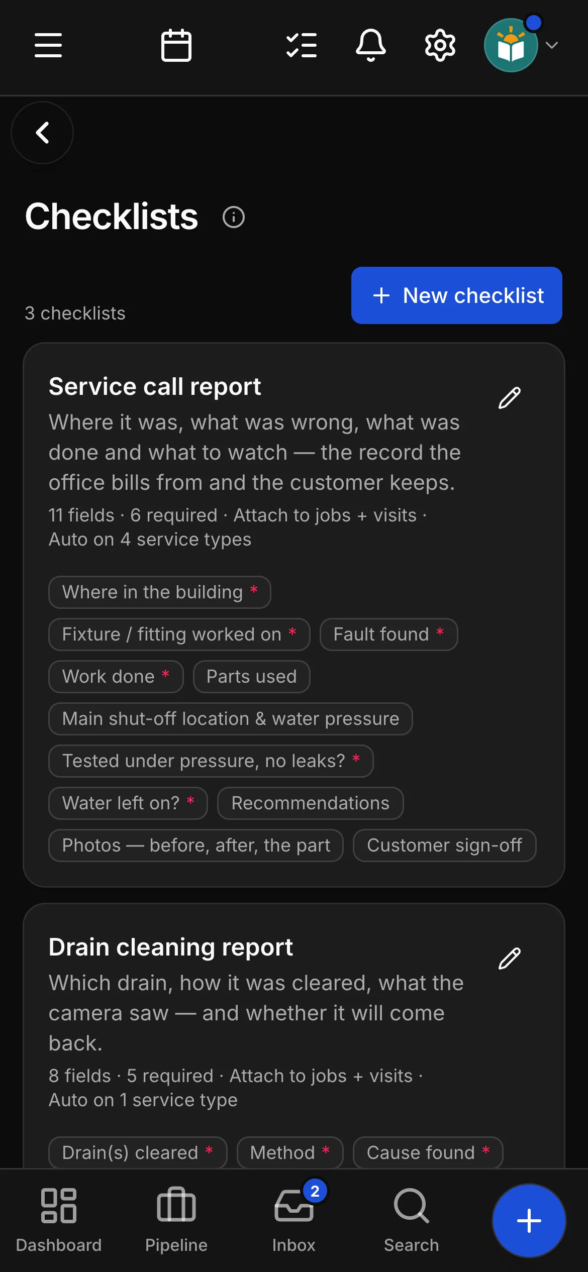 The checklists in Daybook: “Service call report” and “Drain cleaning report”.