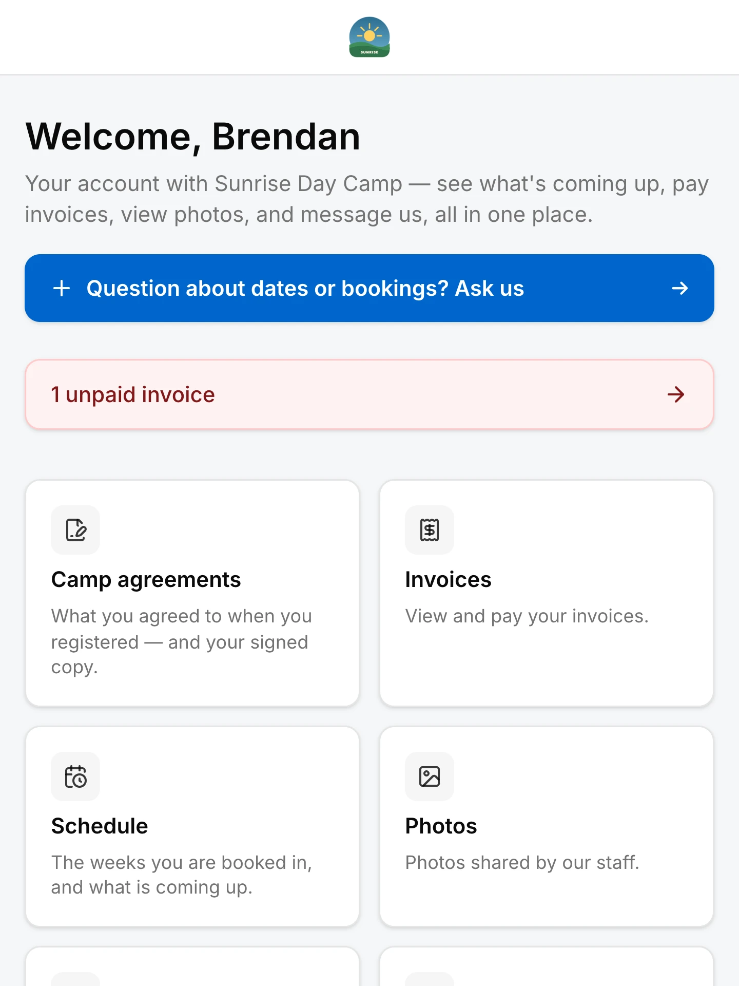 The family portal on a phone: “Welcome, Brendan”, a button to ask about dates or bookings, a red “1 unpaid invoice” line, and the tiles for camp agreements, invoices, the schedule and photos.