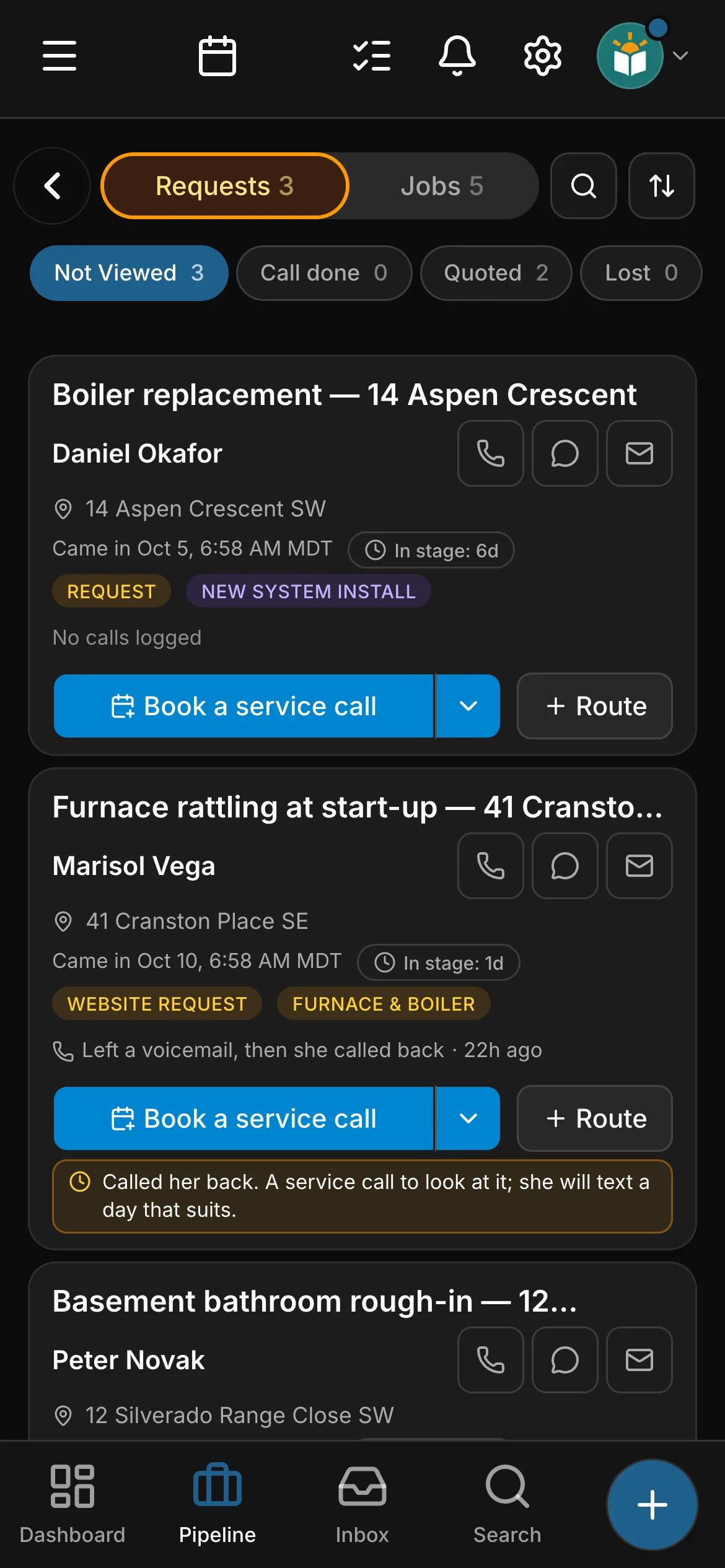 The requests board in Daybook: “Boiler replacement — 14 Aspen Crescent” and “Furnace rattling at start-up — 41 Cranston Place”.