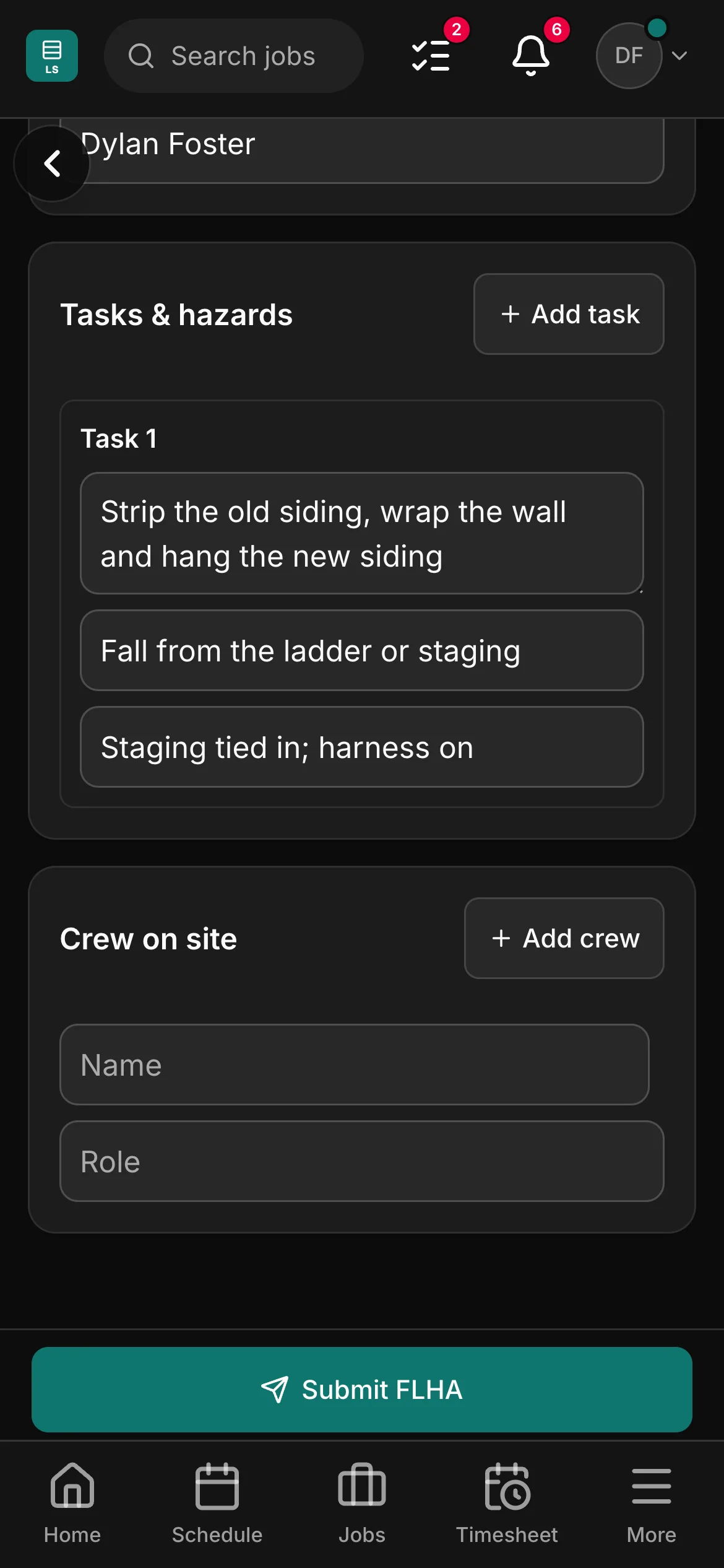 An FLHA in the crew app, “Strip the old siding, wrap the wall and hang the new siding”: the task with its hazard and its control, and the crew on site under it.
