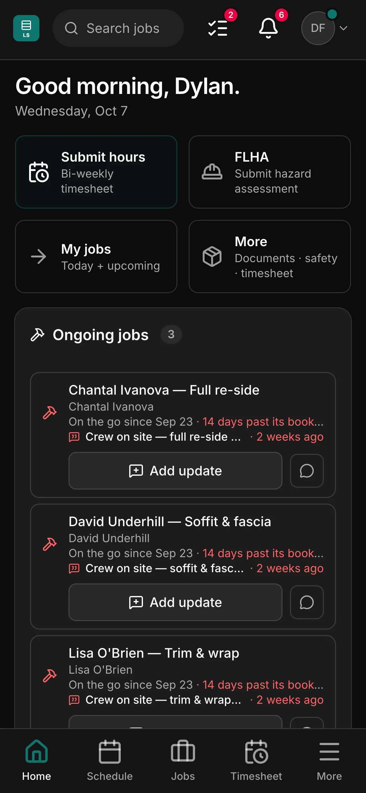 The crew app’s home: a greeting by name, then Submit hours, FLHA, My jobs and More, and the jobs on the go below them, each with Add update.