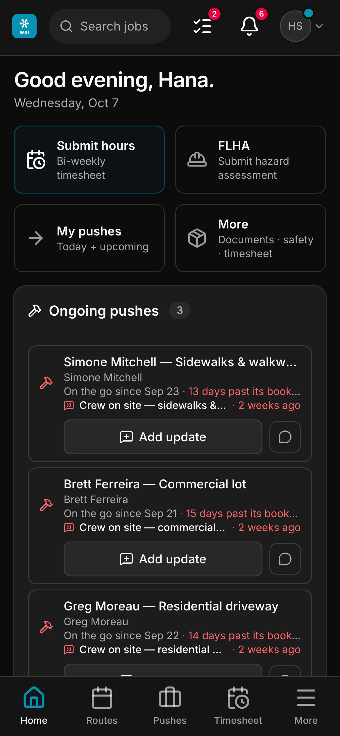 The crew app’s home: a greeting by name, then Submit hours, FLHA, My pushes and More, and the pushes on the go below them, each with Add update.