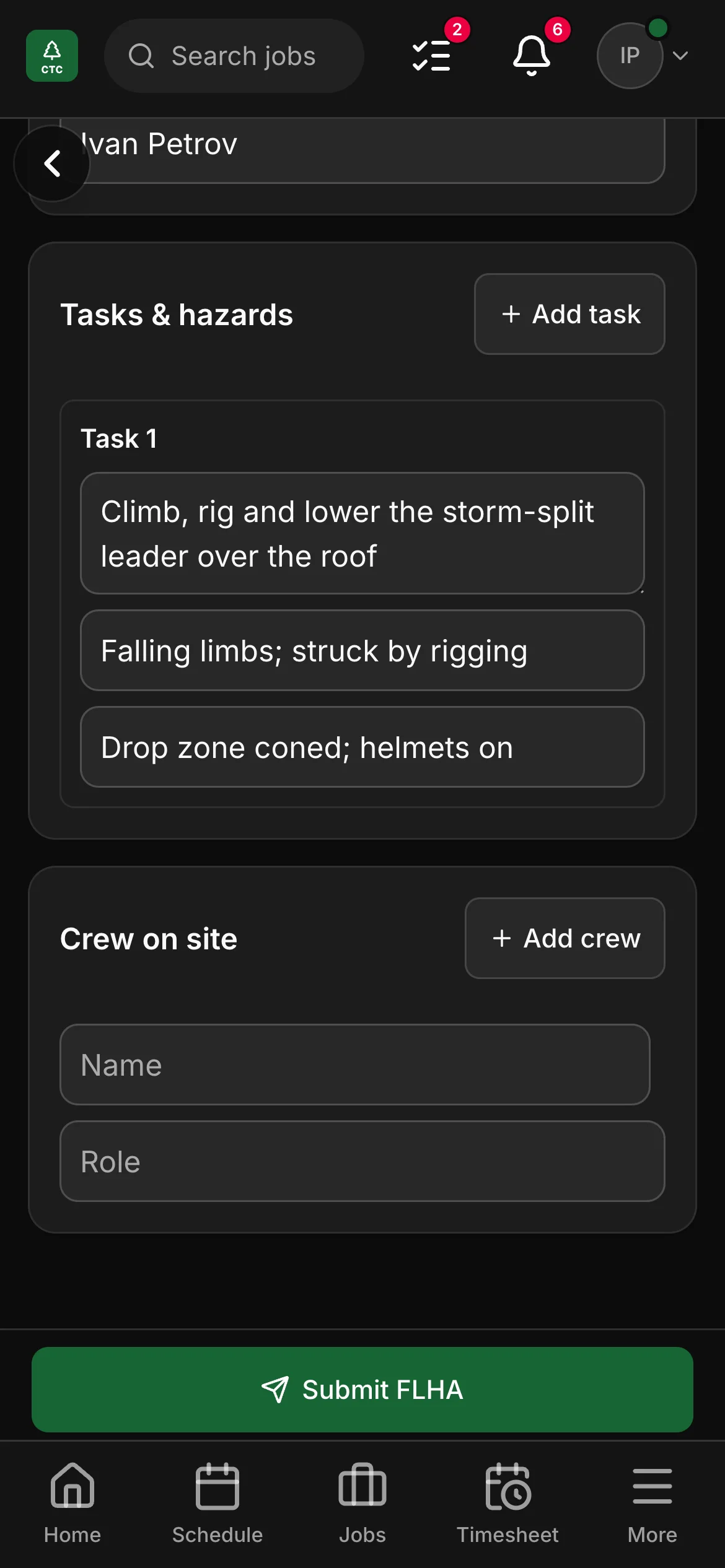 An FLHA in the crew app, “Climb, rig and lower the storm-split leader over the roof”: the task with its hazard and its control, and the crew on site under it.