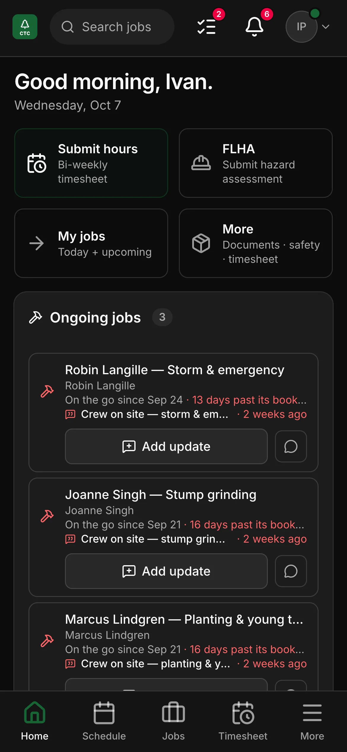 The crew app’s home: a greeting by name, then Submit hours, FLHA, My jobs and More, and the jobs on the go below them, each with Add update.