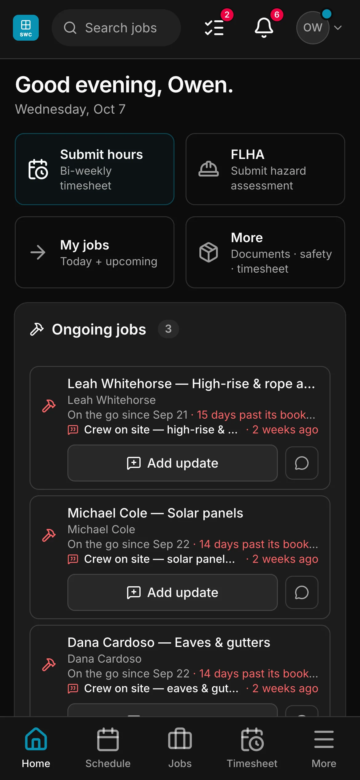The crew app’s home: a greeting by name, then Submit hours, FLHA, My jobs and More, and the jobs on the go below them, each with Add update.